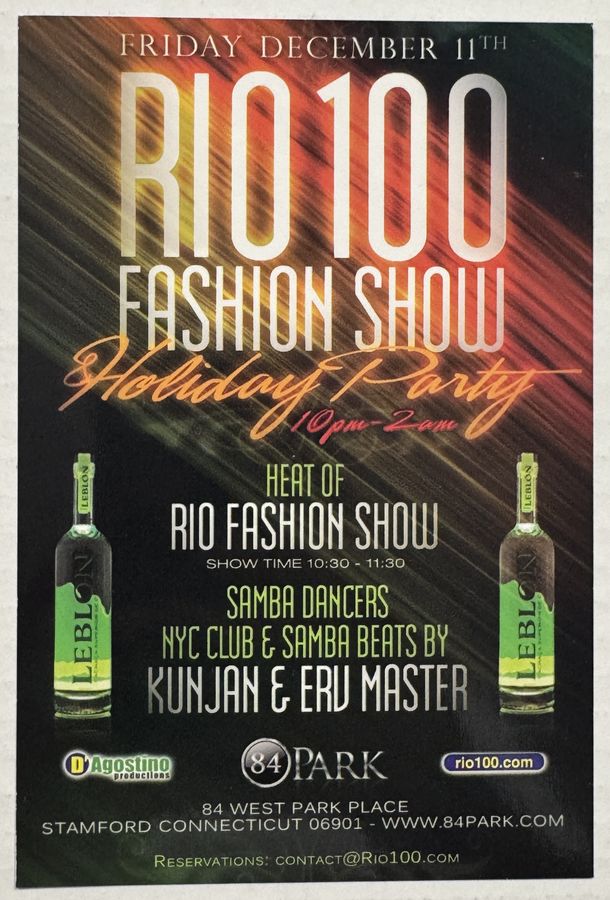 Rio 100 Fashion Show — Holiday Party — flyer, December 11, 2009, Stamford, CT
