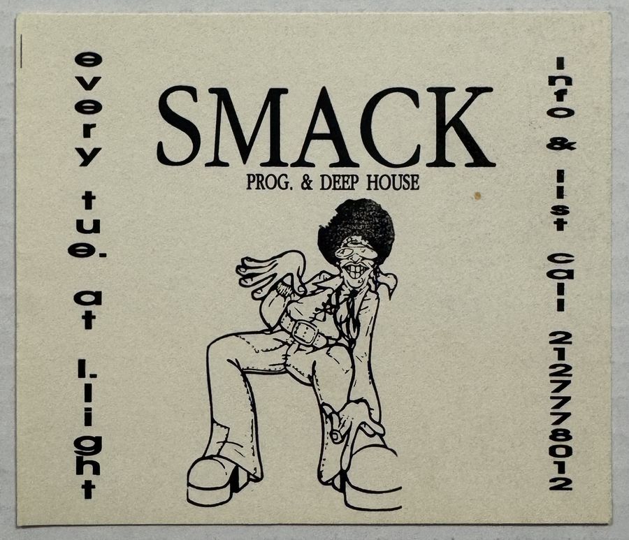Smack — flyer, Circa 93–95, New York, NY
